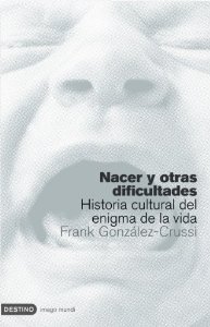 Portada de NACER Y OTRAS DIFICULTADES