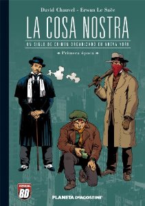 Portada del libro LA COSA NOSTRA.UN SIGLO DE CRIMEN ORGANIZADO EN NUEVA YORK: PRIMERA EPOCA