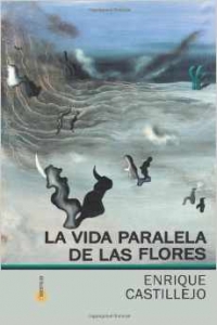 Portada de LA VIDA PARALELA DE LAS FLORES