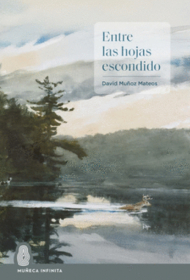 Portada de ENTRE LAS HOJAS ESCONDIDO