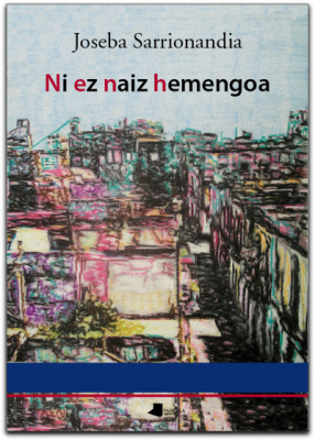 Portada del libro NI EZ NAIZ HEMENGOA