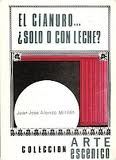 Portada del libro EL CIANURO… ¿SOLO O CON LECHE?