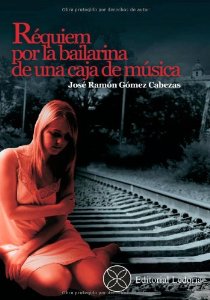 Portada de RÉQUIEM POR LA BAILARINA DE UNA CAJA DE MÚSICA