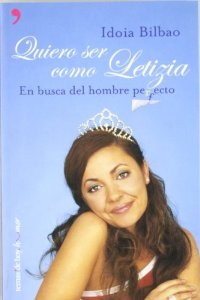 Portada de QUIERO SER COMO LETIZIA