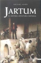 Portada de JARTUM. LA ÚLTIMA AVENTURA IMPERIAL