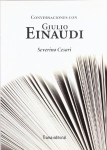 Portada de CONVERSACIONES CON GIULIO EINAUDI