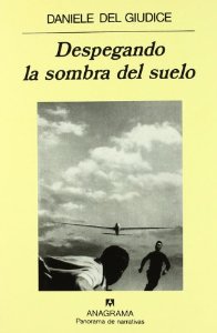 Portada del libro DESPEGANDO LA SOMBRA DEL SUELO