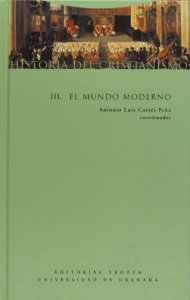 Portada del libro HISTORIA DEL CRISTIANISMO. III: EL MUNDO MODERNO