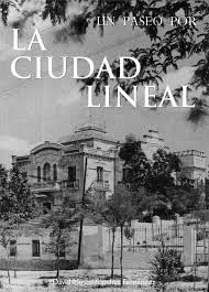 Portada del libro UN PASEO POR LA CIUDAD LINEAL