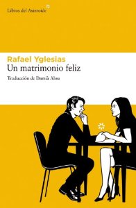 Portada del libro UN MATRIMONIO FELIZ