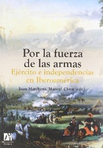 Portada del libro POR LA FUERZA DE LAS ARMAS