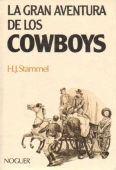 Portada del libro LA GRAN AVENTURA DE LOS COWBOYS